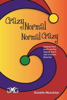 Paperback Crazy Normal Normal Crazy Book
