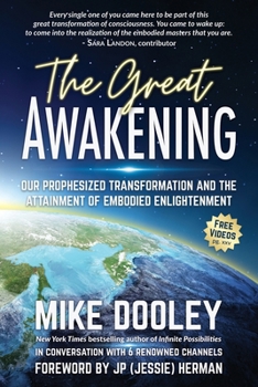 Paperback The Great Awakening: Our Prophesized Transformation and the Attainment of Embodied Enlightenment Book