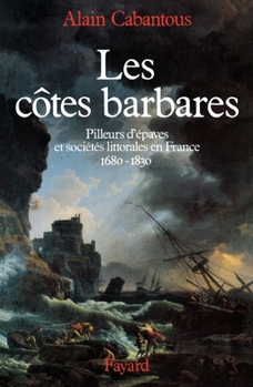 Paperback Les Côtes barbares [French] Book