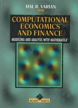 Hardcover Computational Economics and Finance: Modeling and Analysis with Mathematica(r) Book