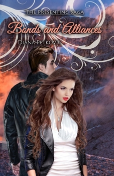 Bonds and Alliances - Book #4 of the Presenting Saga