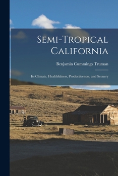 Semi-tropical California
