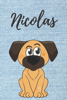 Paperback Nicolas Notizbuch Hunde / Malbuch / Tagebuch: Individuelles personalisiertes blanko Jungen & M?nner Namen Notizbuch, blanko DIN A5 Seiten. Ideal als U [German] Book