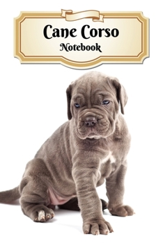 Paperback Cane Corso Notebook: Puppy - Composition Book 150 pages 6 x 9 in. - 5x5mm Graph Paper - Writing Notebook - Grid Paper - Soft Cover - Drawin Book
