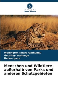 Paperback Menschen und Wildtiere außerhalb von Parks und anderen Schutzgebieten [German] Book