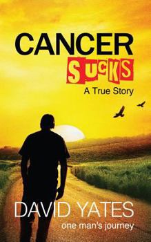 Paperback Cancer Sucks: A True Story Book