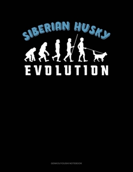 Paperback Siberian Husky Evolution: Genkouyoushi Notebook Book