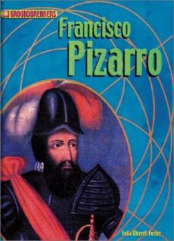 Francisco Pizarro - Book  of the Groundbreakers