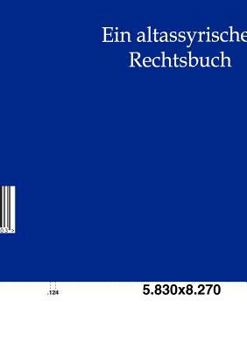 Paperback Ein altassyrisches Rechtsbuch [German] Book