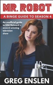Paperback Mr. Robot: A Binge Guide to Season 4 Book