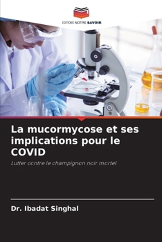 Paperback La mucormycose et ses implications pour le COVID [French] Book