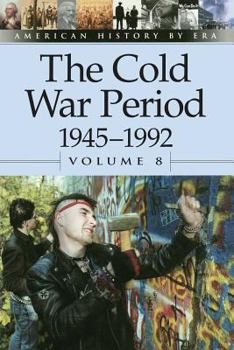 Paperback The Cold War Period, 1945-1992, Volume 8 Book