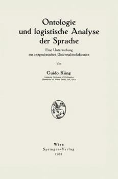 Paperback Ontologie Und Logistische Analyse Der Sprache: Eine Untersuchung Zur Zeitgenössischen Universaliendiskussion [German] Book