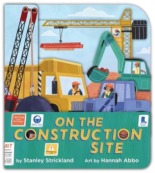 Board book On the Construction Site (a Truck-Shaped Novelty Board Book for Toddlers) Book