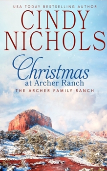 Christmas at Archer Ranch - Book #8 of the Wild West Frontier Brides