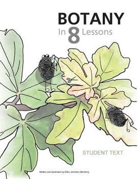 Paperback Botany in 8 Lessons; Student Text Book