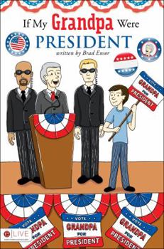 Paperback If My Grandpa Were President Book