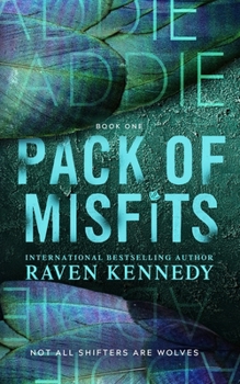 Addie - Book #1 of the Pack of Misfits