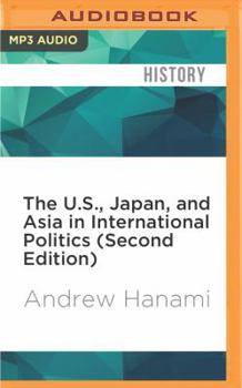 MP3 CD The U.S., Japan, and Asia in International Politics (Second Edition) Book