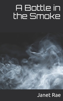 A Bottle in the Smoke