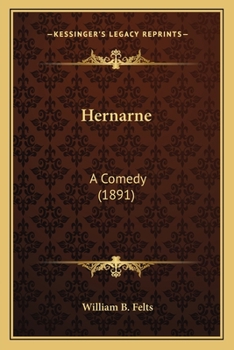 Paperback Hernarne: A Comedy (1891) Book