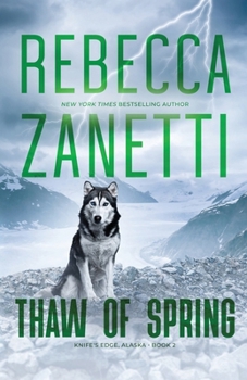 Paperback Thaw of Spring (Knife's Edge, Alaska) Book