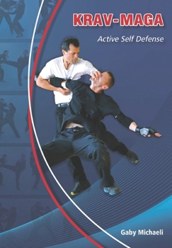 Paperback Krav Maga: Active Self Defense Book