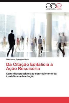 Paperback Da Citacao Editalicia a Acao Rescisoria [Portuguese] Book