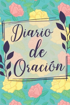 Paperback Diario de oraci&#65533;n: : Un cuaderno para escribir sobre las Escrituras y los vers&#65533;culos de la Biblia Book