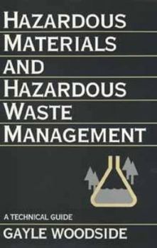 Hardcover Hazardous Materials and Hazardous Waste Management: A Technical Guide Book