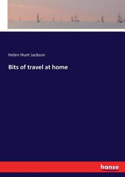 Bits of Travel at Home