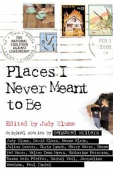 Paperback Places I Never Meant To Be: Original Stories by Censored Writers Book