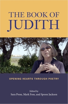 Paperback The Book of Judith: Opening Hearts Through Poetry Book