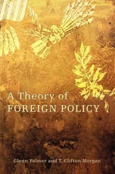 Paperback A Theory of Foreign Policy Book