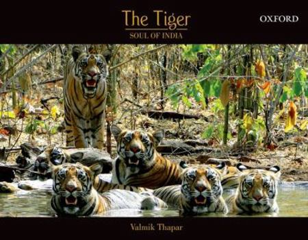 Hardcover The Tiger: Soul of India Book