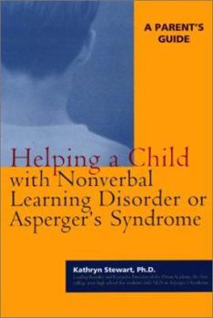 Paperback Helping a Child With Nonverbal Learning Disorder or Asperger's Syndrome: A Parent's Guide Book