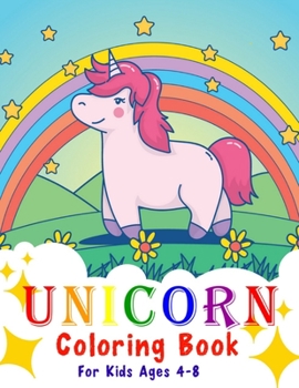 Paperback Unicorn Coloring Book for Kids Ages 4-8: Coloring books for kids Book