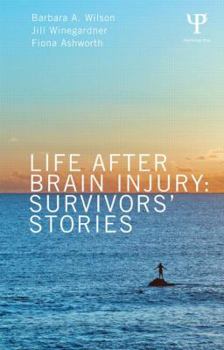 Paperback Life After Brain Injury: Survivors' Stories Book
