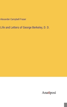 Hardcover Life and Letters of George Berkeley, D. D. Book