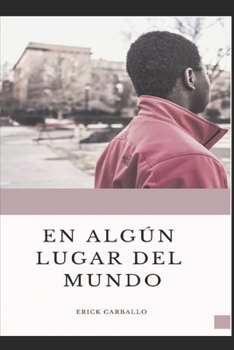 Paperback En algún lugar del mundo [Spanish] Book