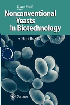 Paperback Nonconventional Yeasts in Biotechnology: A Handbook Book