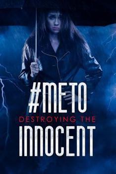 Paperback #meto Destroying the Innocent: The Fight for My Freedom Book