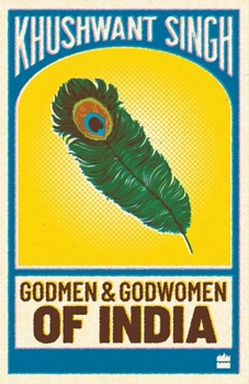 Paperback Godmen and Godwomen of India Book