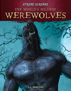 Library Binding World's Wildest Werewolves Book