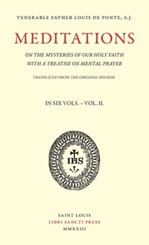 Paperback Meditations on the Mysteries of Our Holy Faith - Volume 2 Book