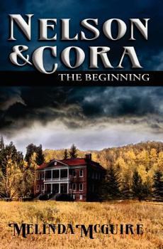 Paperback Nelson and Cora - The Beginning Book