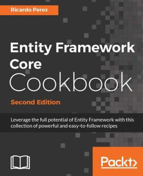 Paperback Entity Framework Core Cookbook, Second Edition Book