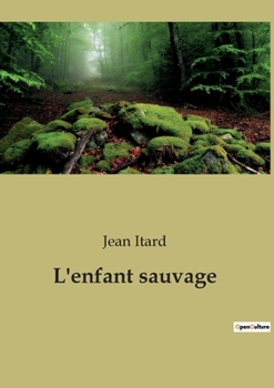 Paperback L'enfant sauvage [French] Book