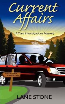 Current Affairs - Book #1 of the Tiara Investigations Mystery