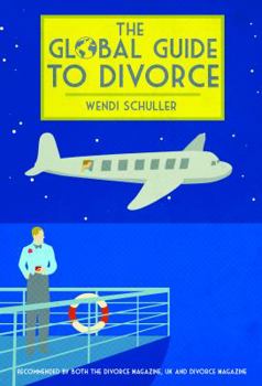 Paperback The Global Guide to Divorce Book